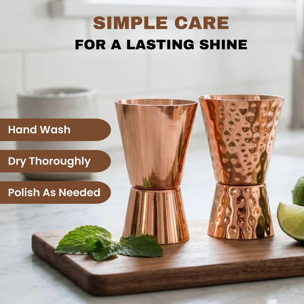 Two copper cocktail jiggers on a wooden cutting board with mint and lime garnish, with text reading 'SIMPLE CARE FOR A LASTING SHINE' and care instructions.