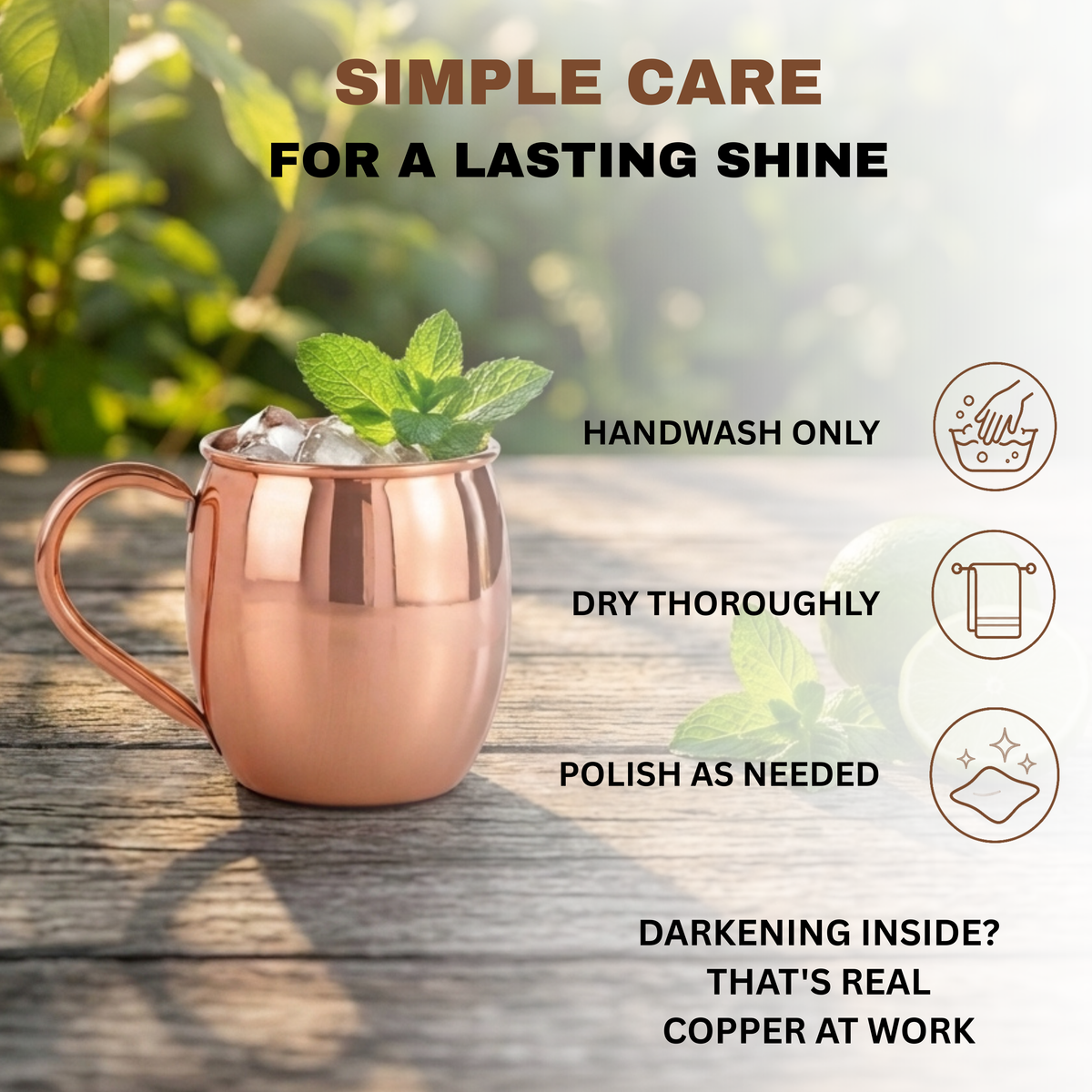 A copper Moscow mule mug filled with ice and mint leaves sits on a wooden surface outdoors, with care instructions and icons overlaid on the right side. Text reads: 'SIMPLE CARE FOR A LASTING SHINE' and lists handwash only, dry thoroughly, polish as needed, and notes darkening inside is real copper at work.